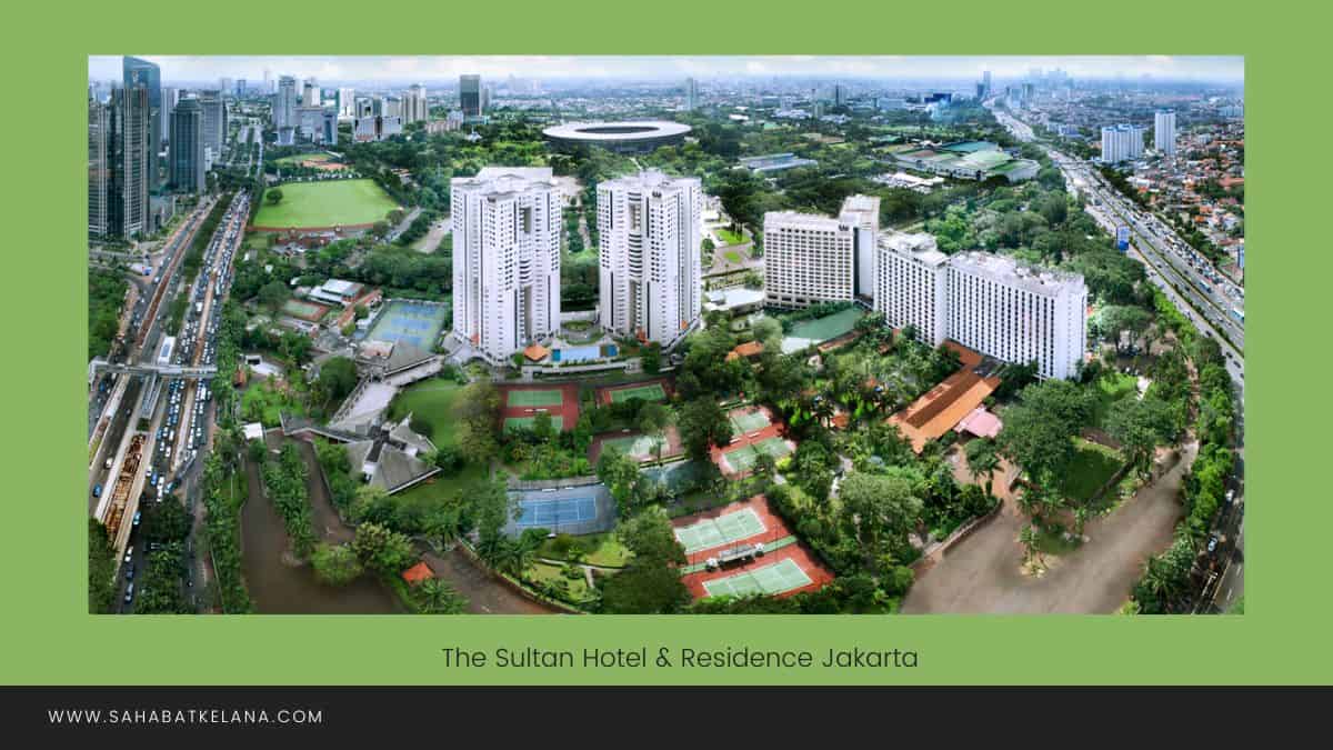 Hotel Sultan Jakarta