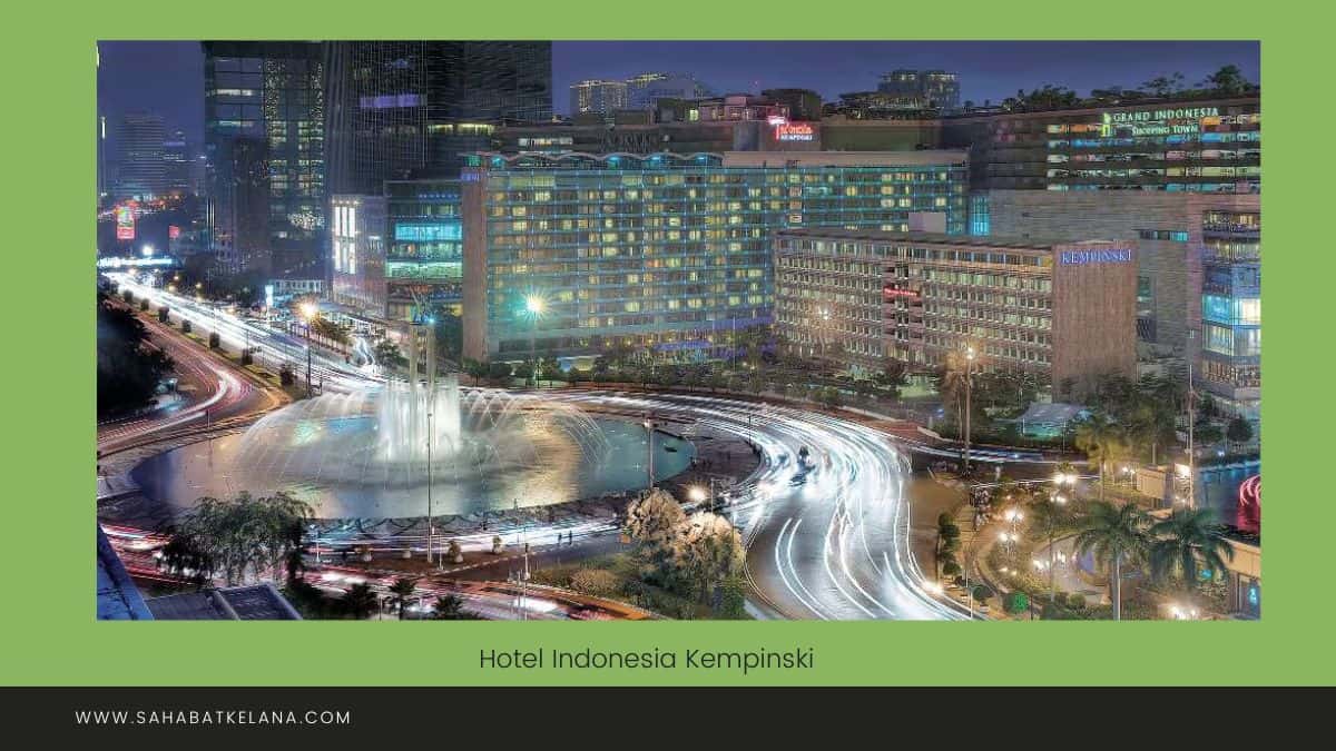 Hotel Indonesia Kempinski