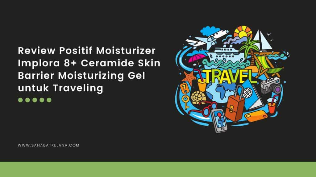 Review Moisturizer Implora